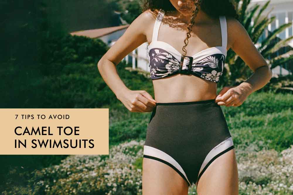 7 Tips to Avoid Camel Toe in Swimsuits