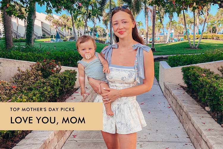 Moms Deserve the Best: Our Mother's Day Gift Guide